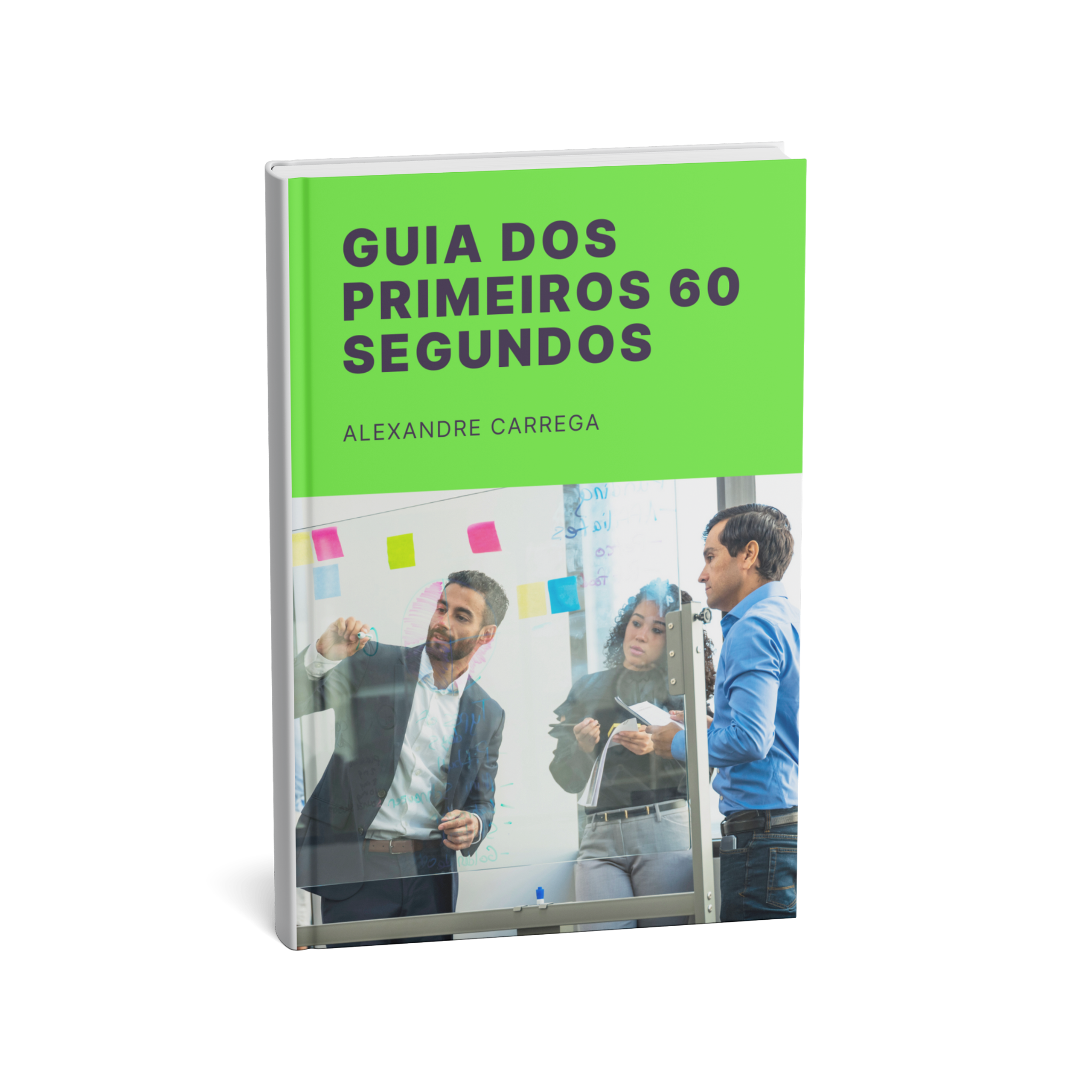 Guia dos primeiros 60 segundos