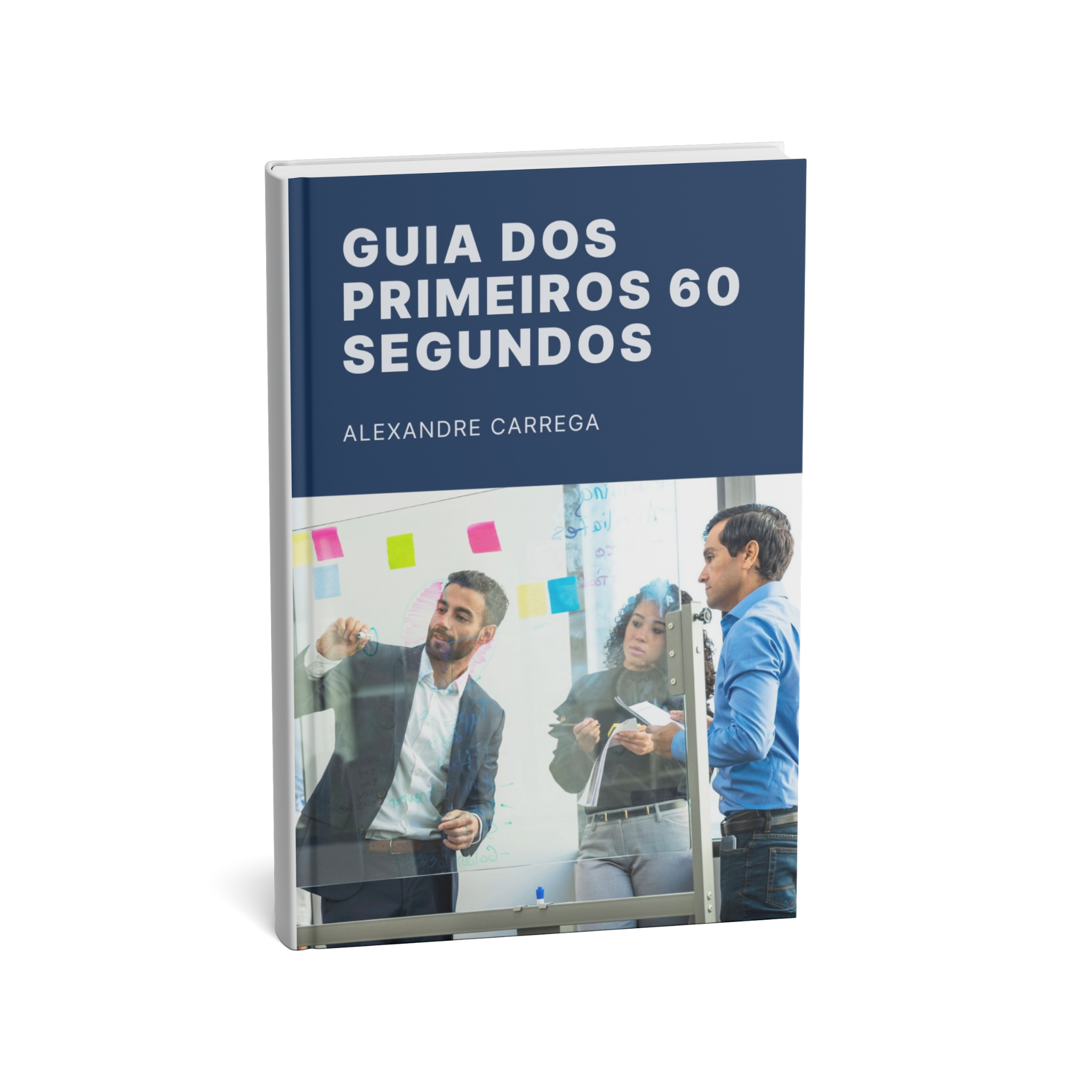 Guia dos primeiros 60 segundos